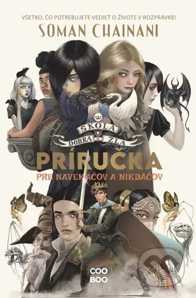 Škola dobra a zla: Sprievodca pre navekáčov a nikdáčov - kniha z kategorie Fantasy