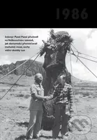 Jaké to tenkrát bylo aneb Co se stalo v roce, kdy jste se narodili 1986 - kniha z kategorie Historie