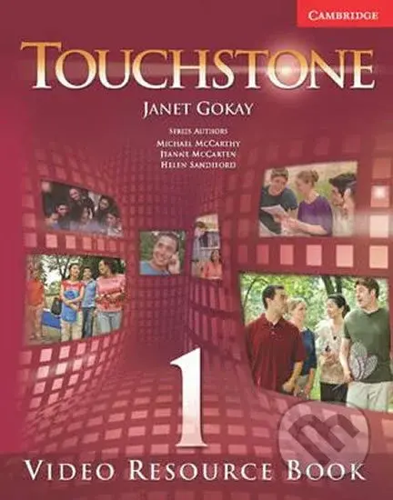 Touchstone 1: Video Resource Book - Janet Gokay - kniha z kategorie Jazykové učebnice a slovníky