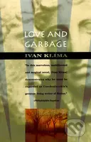 Love and Garbage - Ivan Klíma - kniha z kategorie Společenská beletrie