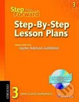 Step Forward 3: Step-by-step Lesson Plans - Jayme Adelson-Goldstein - kniha z kategorie Jazykové učebnice a slovníky