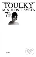 Toulky minulostí světa 7 (Evropa v konfliktech, osvícenství, Francouzská revoluce, napoleonské války, barok) - kniha z kategorie Historie