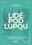 Lidé pod lupou (Poznejte ostatní pomocí metod FBI) - kniha z kategorie Psychologie