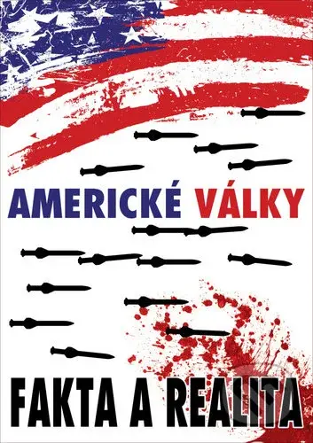 Americké války (Fakta a realita) - Paul Buchheit (Editor) - kniha z kategorie 20. století
