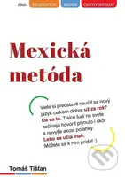 Mexická metóda - Tomáš Tišťan - kniha z kategorie Seberozvoj
