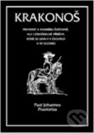 Krakonoš - Paul Johannes Preatorius - kniha z kategorie Mýty, pověsti a legendy