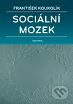 Sociální mozek - František Koukolík - kniha z kategorie Odborné a naučné