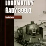 Parní lokomotivy řady 399.0 - Radko Friml - kniha z kategorie Přírodní vědy a technika