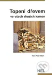 Topení dřevem (ve všech druzích kamen) - Hans-Peter Ebert - kniha z kategorie Stavebnictví
