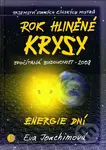 Rok hliněné krysy (Energie dní) - Eva Joachimová - kniha z kategorie Astrologie a věštění