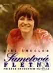 Sametová flétna - Jiří Šmucler