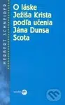 O láske Ježíša Krista (podľa učenia Jána Dunsa Scota) - kniha z kategorie Teologie
