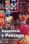 Kouzelník z Pekingu - Markéta Hejkalová - kniha z kategorie Společenská beletrie