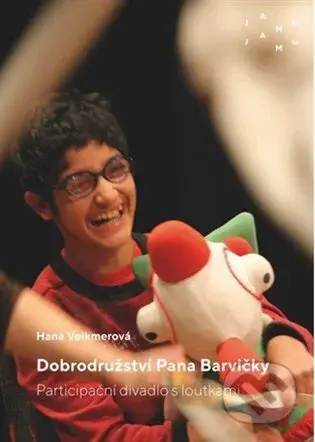 Dobrodružství Pana Barvičky (Participační divadlo s loutkami) - kniha z kategorie Divadlo
