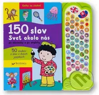150 slov - Svet okolo nás po slovensky a po anglicky - kniha z kategorie Naučné knihy