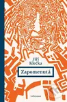 Zapomenutá - Jiří Klečka, Sylvie Svobodová (ilustrátor) - kniha z kategorie Beletrie