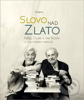 Slovo nad zlato - Karel Oliva, Jan Rosák - kniha z kategorie Rozhovory