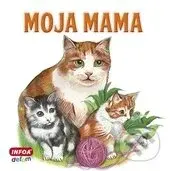 Moja mama - kniha z kategorie Pro děti