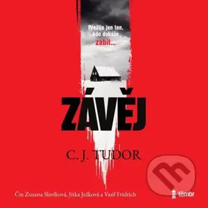 Závěj (Přežije jen ten, kdo dokáže zabít) - C.J. Tudor - audiokniha z kategorie Detektivky, thrillery a horory