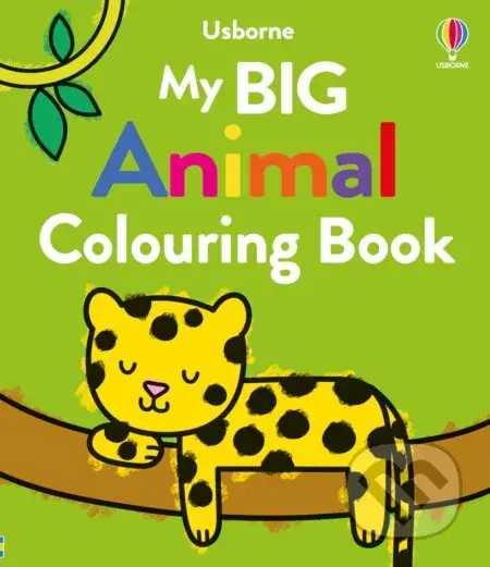 My Big Animal Colouring Book - Kate Nolan, Jenny Addison (ilustrátor) - kniha z kategorie Omalovánky