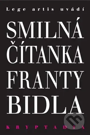 Smilná čítanka Franty Bidla - Kryptadia V. - František Bidlo - kniha z kategorie Beletrie