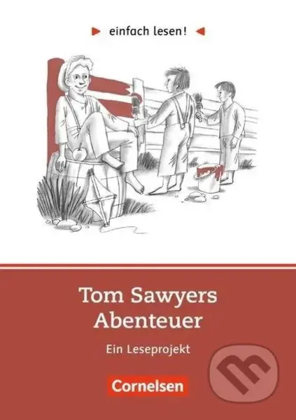 einfach lesen! Tom Sawyer. Aufgaben und Übungen - Michaela Greisbach - kniha z kategorie Jazykové učebnice a slovníky