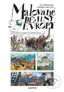 Malované dějiny Evropy - Ondřej Müller, Vít Haškovec - kniha z kategorie Komiksy