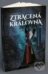 Ztracená královna - Justin Lutz - kniha z kategorie Beletrie