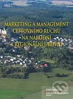 Marketing a management cestovního ruchu - na národní a regionální úrovni - kniha z kategorie Vysoké školy