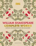 The RSC Shakespeare: The Complete Works (Edited by  Professor, Sir Jonathan Bate , Edited by  Prof. Eric Rasmussen) - kniha z kategorie Beletrie