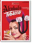 20th Century Alcohol & Tobacco Ads. 40th Ed. - Allison Silver - kniha z kategorie Grafický design