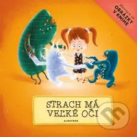 Strach má veľké oči - Štěpánka Sekaninová - kniha z kategorie Naučné knihy