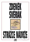 Strážce nádrže - Zdeněk Svěrák