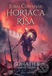 Horiaca ríša (Bohatier - kniha tretia) - Juraj Červenák, Michal Ivan (ilustrátor) - kniha z kategorie Sci-fi a fantasy