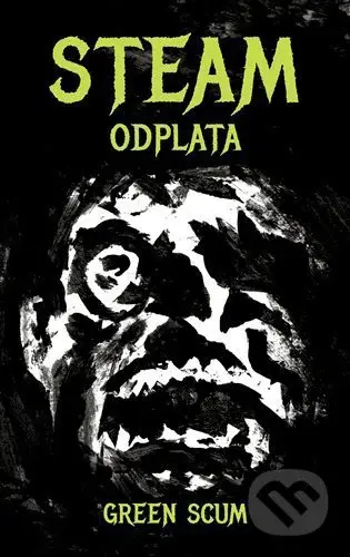 Steam: Odplata - Green Scum - kniha z kategorie Fantasy