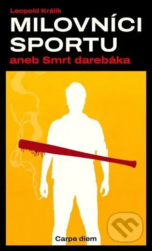 Milovníci sportu aneb Smrt darebáka - Leopold Králík - kniha z kategorie Detektivky, thrillery a horory