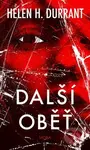 Další oběť - Helen H. Durrant - kniha z kategorie Detektivky, thrillery a horory