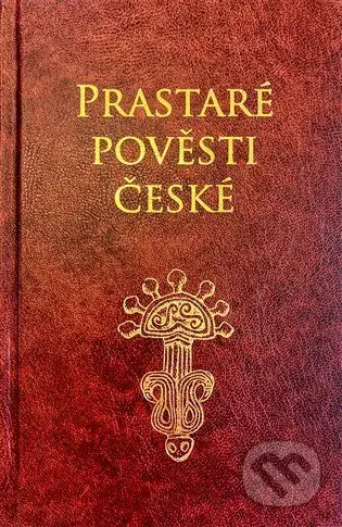 Prastaré pověsti české - Petr Mašek, Jaromír František Palme (Ilustrátor) - kniha z kategorie Mýty, pověsti a legendy