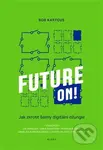 Future ON! - Bohumil Kartous - kniha z kategorie Psychologie