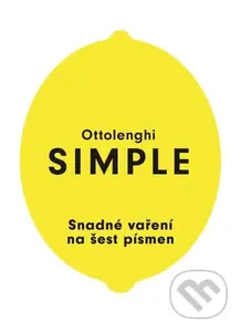Simple (Snadné vaření na šest písmen) - Yotam Ottolenghi - kniha z kategorie Kuchařky
