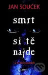 Smrt si tě najde (12 krimi povídek) - Jan Souček - kniha z kategorie Thrillery