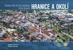Hranice a okolí z nebe - Jakub Chovan, Kamil Glovňa - kniha z kategorie Obrazové publikace