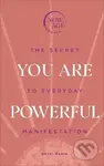 You Are Powerful (The Secret to Everyday Manifestation) - kniha z kategorie Psychologie