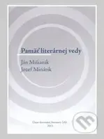 Pamäť literárnej vedy - Ján Mišianik, Jozef Minárik