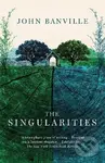 The Singularities - John Banville