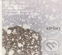 Křehký (Emocionální krajina českého designu) - Jiří Macek, Jana Zielinski - kniha z kategorie Grafický design