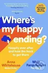 Where´s My Happy Ending? (Happily Ever After and How the Heck to Get There) - kniha z kategorie Odborné a naučné