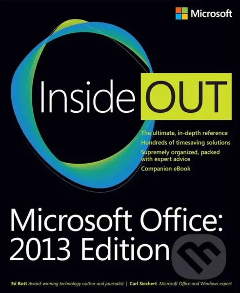 Microsoft Office Inside Out (2013 Edition) - Carl Siechert, Ed Bott