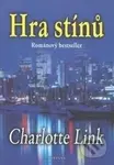 Hra stínů - Charlotte Link - kniha z kategorie Detektivky