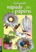 Výtvarné nápady z papíru - Adriana Dosedělová - kniha z kategorie Kreslení